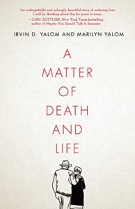 Book Cover: A matter of death and life: love, loss and what matters in the end 