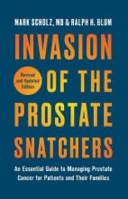 Book cover of the Invasion of the Prostate Snatchers